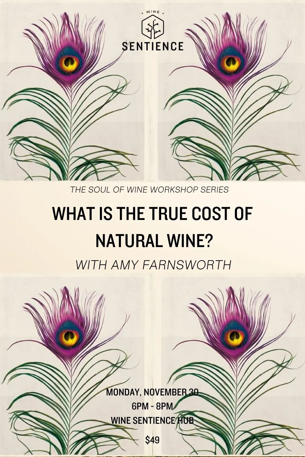 The Soul of Wine Workshop Series: What is the True Cost of Natural Wine?